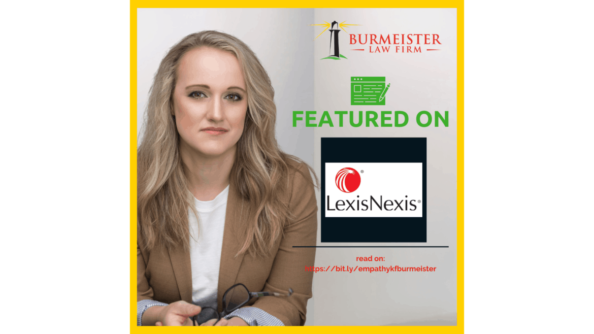LexisNexis Attorney Spotlight: The Power of Empathy with Attorney Kathryn Burmeister